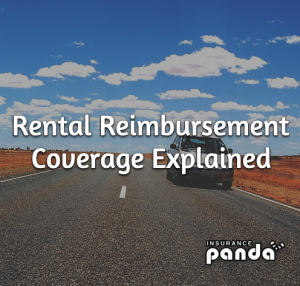 What Is Rental Reimbursement Coverage?