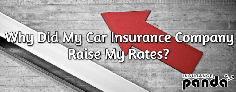 Why Did My Car Insurance Company Raise My Rates?