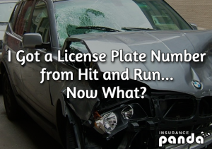 I Got a License Plate Number from Hit and Run – Now What?