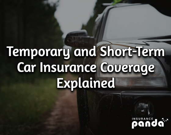 Temporary and Short-Term Car Insurance Coverage Explained