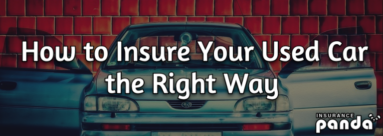 How to Insure Your Used Car the Right Way