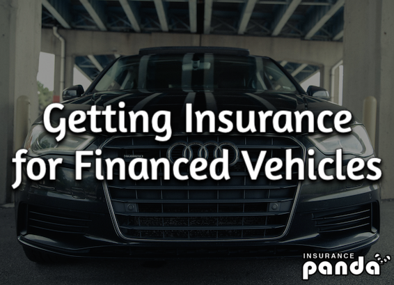 Getting Insurance for Financed Vehicles