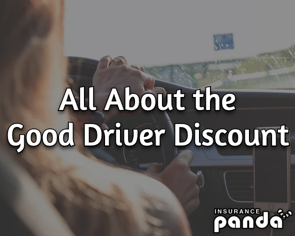 All About the Good Driver Discount