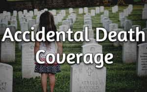 Do You Need Accidental Death Coverage with Your Auto Insurance?