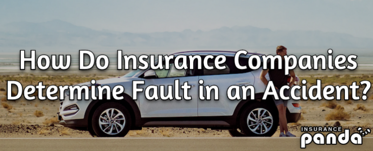 How Do Insurance Companies Determine Fault in an Accident?