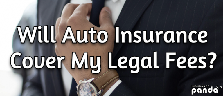 Will Auto Insurance Cover My Legal Fees?