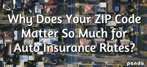 Why Does Your ZIP Code Matter So Much for Auto Insurance Rates?