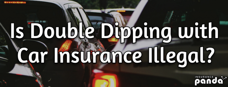 Is Double-Dipping with Car Insurance Illegal?