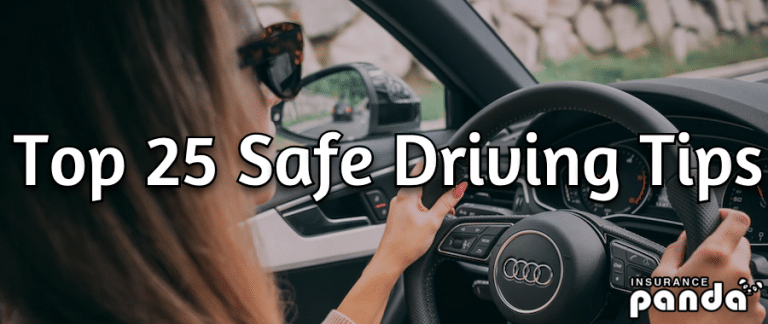 Top 25 Safe Driving Tips – Staying Safe on the Road
