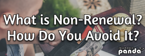 What Is Non-Renewal? How Do You Avoid It?