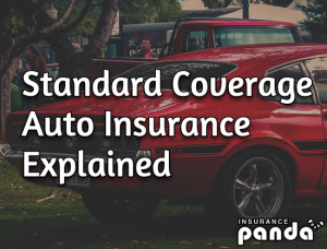 What Is Standard Coverage for Auto Insurance?