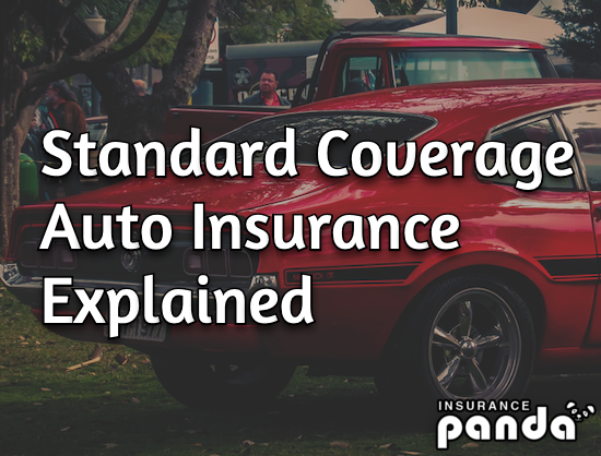 What Is Standard Coverage for Auto Insurance?