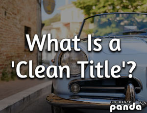 What Is a Clean Title?