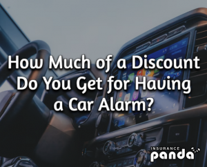 How Much of an Insurance Discount Do You Get for Having a Car Alarm?
